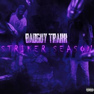 STRIKER SEASON (Explicit)