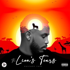 The Lion's Tears (Explicit)