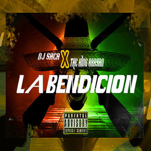 la bendicion (Explicit)