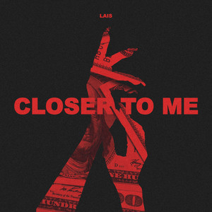 Closer to Me (Explicit)