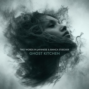 Ghost Kitchen (Explicit)