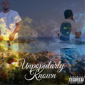 Unpopularly Known (Explicit)