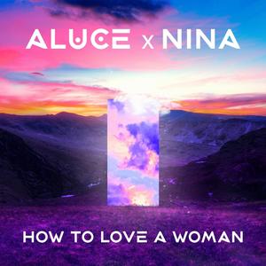 How to Love a Woman (Explicit)