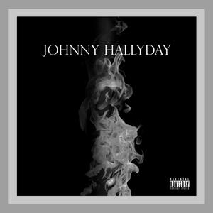 Johnny Hallyday (Explicit)