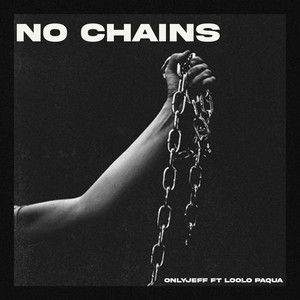 No Chains (Explicit)