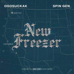 New Freezer (feat. OsosuckaK) (Explicit)