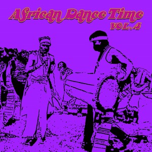 African Dance Time, Vol. 4