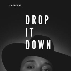 Drop it Down (Explicit)