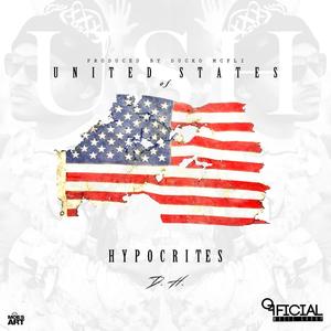 United States of Hypocrites (Explicit)