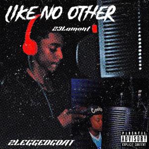Like No Other (Explicit)