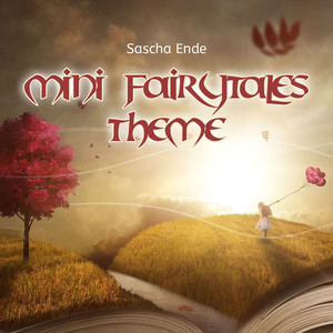 Mini Fairytales Theme In A Major: Mini Fairytales Theme