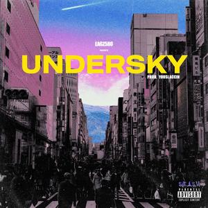 UNDERSKY (Explicit)