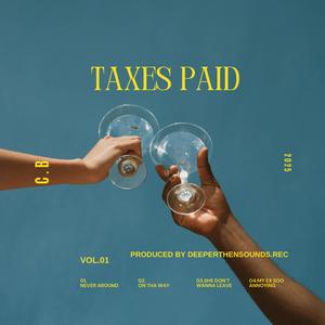 TAXES PAID (feat. C.B) (Special Version)