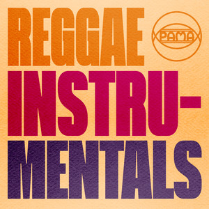 Reggae Instrumentals From Pama