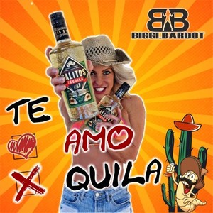 Te amo & Tequila