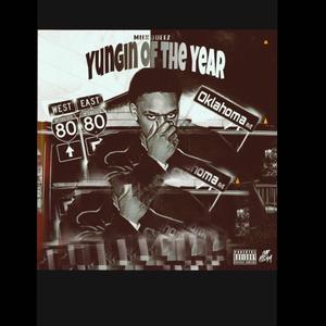 YUNGIN OF THE YEAR (Explicit)