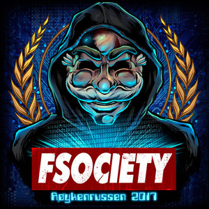 Fsociety 2017 (Explicit)