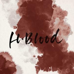 H.Blood（赤莲如死）