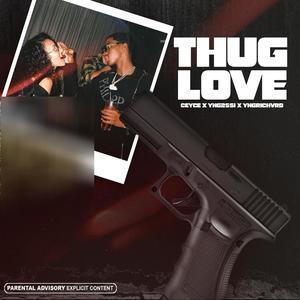 Thug Love (feat. Yng2ssi & YngRichvrd)