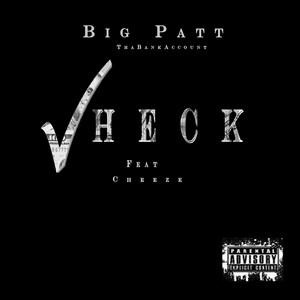 Check (feat. Cheese) [Explicit]