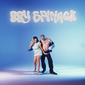 BBY SPINACH (Explicit)