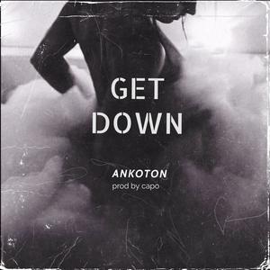 GET DOWN (Explicit)