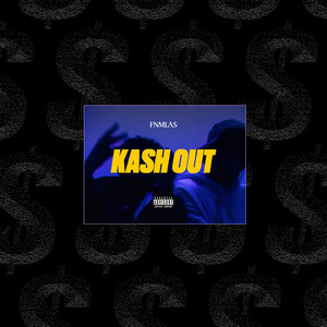 Kash Out (Explicit)