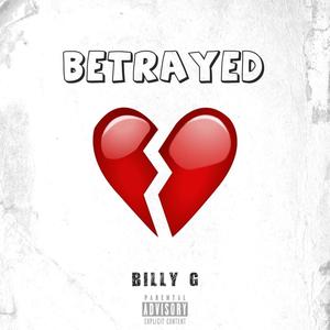 Betrayed (Explicit)