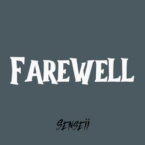 Farewell (Explicit)