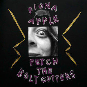 Fetch The Bolt Cutters (Explicit)