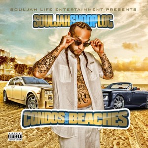 Condos and Beaches (Explicit)