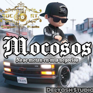 MOCOSOS (feat. Michel MP) (NoSeMetanEnMisNegocios) (Explicit)
