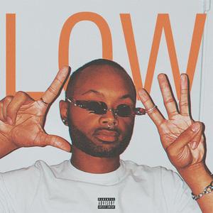 low (feat. Anuh) [Explicit]