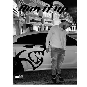 Run it up (Explicit)