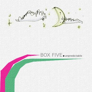 Unpredictable (feat. Box Five 2003-2012)