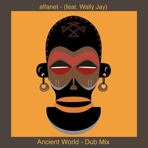 Ancient World (Dub Mix)