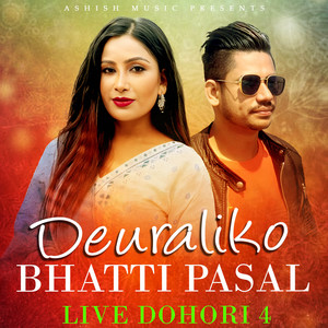 Deuraliko Bhatti Pasal Live Dohori 4