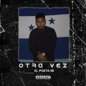 OTRA VEZ (Explicit)