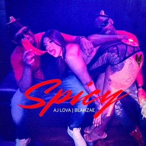 Spicy (Explicit)