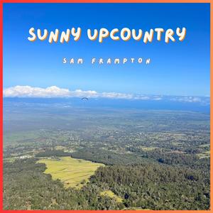 Sunny Upcountry