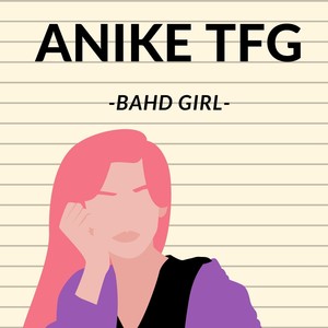 Bahd Girl