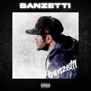 Banzetti (Explicit)