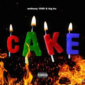 Cake(feat. Big Ku) (Explicit)