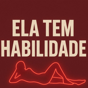ELA TEM HABILIDADE (Explicit)