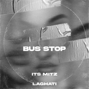 Bus Stop (Explicit)