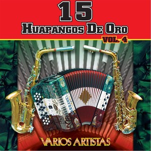 15 Huapangos de Oro, Vol. 4