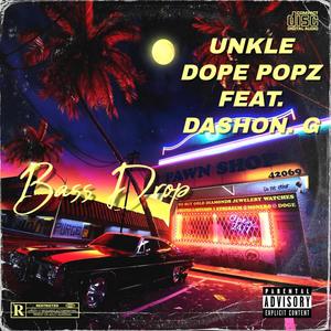 Bass Drop (feat. DaShon-G) [Explicit]