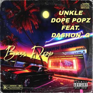 Bass Drop (feat. DaShon-G) (Explicit)