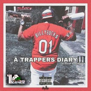 A TRAPPER'S DIARY 3 TALES OF A HUSTLER (Explicit)