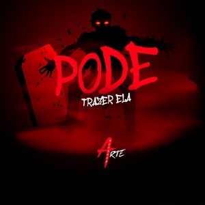 PODE TRAZER ELA (Explicit)
